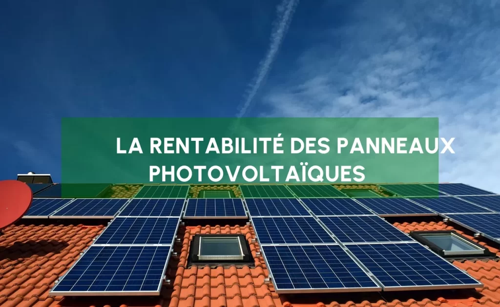 découvrez comment maximiser la rentabilité de vos panneaux solaires grâce à des conseils d'experts. informez-vous sur les avantages financiers, les aides disponibles et les meilleures pratiques pour rentabiliser votre investissement en énergie renouvelable.